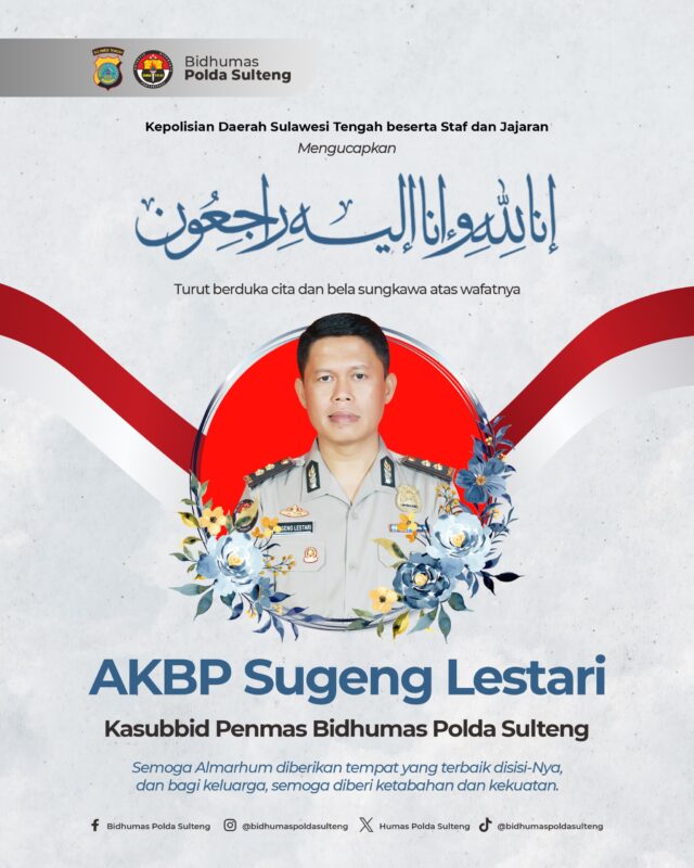 Jurnalis dan Polda Sulteng Berduka, AKBP Sugeng Lestari Tutup Usia